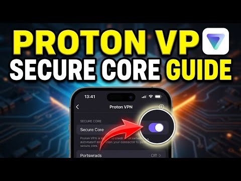 How to download and configure Proton VPN Secure Core - Full Guide