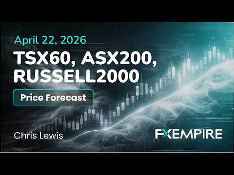 TSX 60, ASX 200 and Russell 2000 Forecasts: Global Indices Continue to Show Bouts of Hesitation