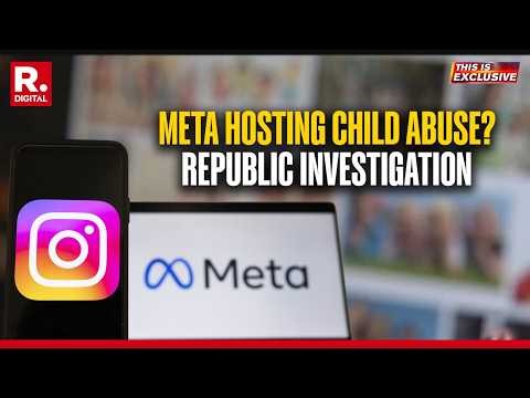 This Is Exclusive: Meta Child Abuse Scandal | Govt Notice, Republic Investigation