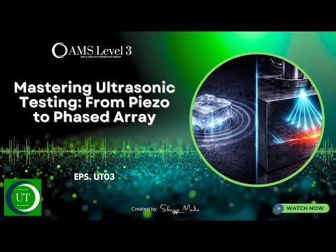 Mastering Ultrasonic Testing - From Piezo to Phased Array