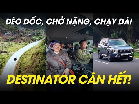 Test Mitsubishi Destinator: Máy nhỏ 1.5 Turbo mà leo đèo không hụt hơi, chở nặng không gằn!
