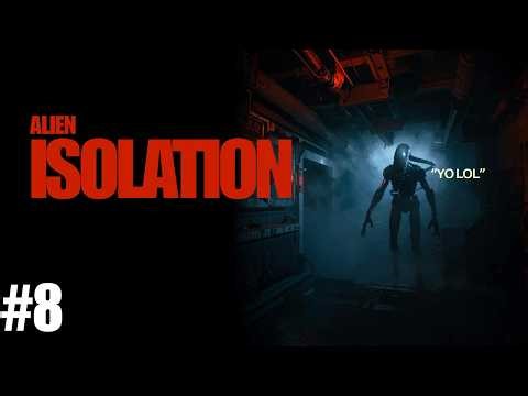 I GIVE UP .. ALIEN ISOLATION PT.8