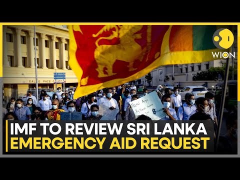 Sri Lanka: IMF to Review Sri Lanka’s Emergency Aid Request Amid Economic Crisis | WION