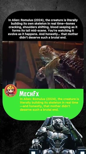 In Alien: Romulus (2024), the creature is literally building its own skeleton in real time-bone