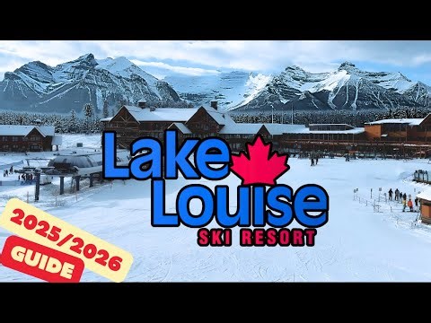 Lake Louise Ski Resort Guide 2025/26 | Terrain, Lifts & What to Expect