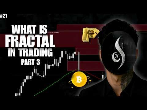 🚀 Master Fractals in Trading (Part 3) | SMC Series Part 21 Explained #smartmoneyconcepts #ict #smc