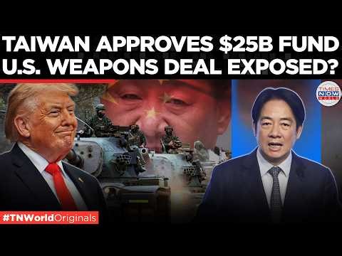 TAIWAN’S $25B PANIC BUY: Lawmakers Rush U.S. Arms Deal to Save Washington Alliance!