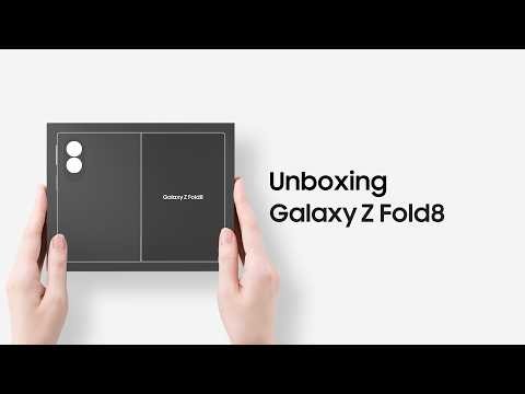 Unboxing Galaxy Z Fold8 | Samsung