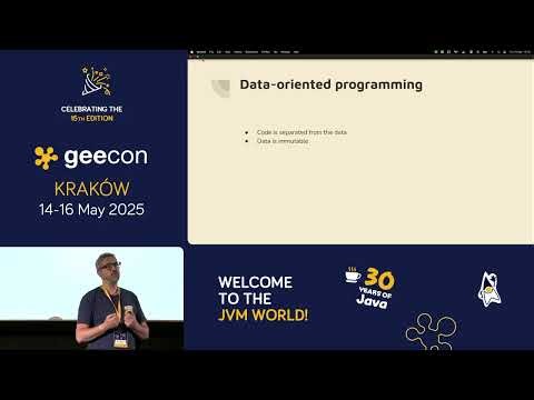 GeeCON 2025: Arkadiusz Sokołowski - Data-oriented programming with Java