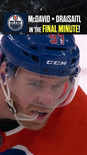 McDavid ➡️ Draisaitl in the FINAL MINUTE! ⏰