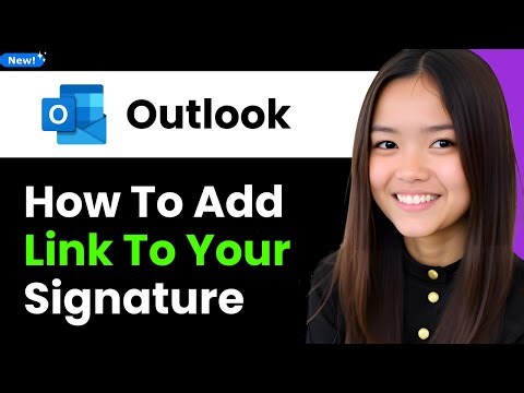 How to Add a Link to Your Outlook Signature 2026 (Step By Step)