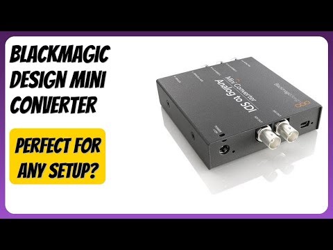 REVIEW (2026): Blackmagic Design Mini Converter. Features