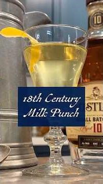 Rye Whiskey Milk Punch from 1763