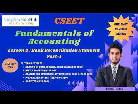 Ch.3 Bank Reconciliation Statement (Part-1) | Fundamentals of Accounting | #cseet | June/Oct 2026