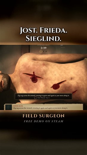 Jost. Frieda. Sieglind. | Field Surgeon