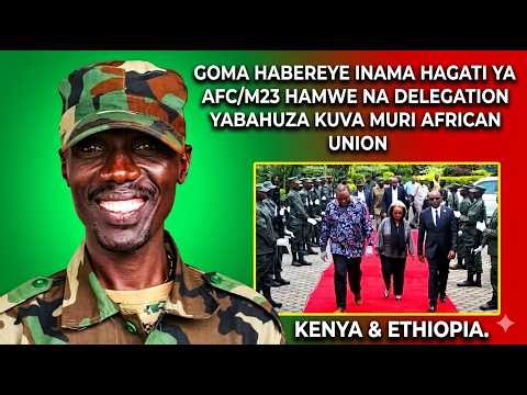GOMA: HABEREYE IBIGANIRO HAGATI YA AFC/M23 NA DELEGATION KUVA MURI AFRICAN UNION || AMAKURU