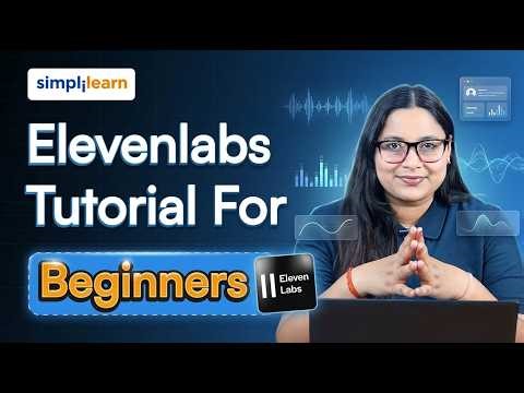 Elevenlabs Tutorial For Beginners 2026 | How To Use Elevenlabs? | AI Voice Generation | Simplilearn