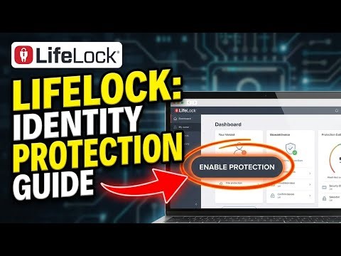 How to enable identity protection with LifeLock - Complete Guide