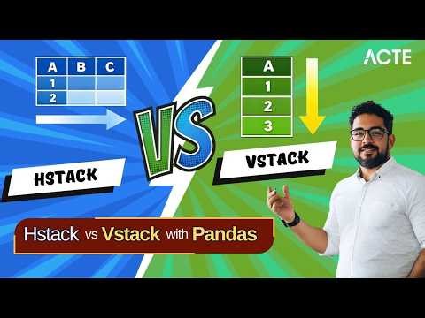 HStack vs VStack in Pandas | Complete Data Concatenation Tutorial