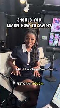 Why you should learn how to swim