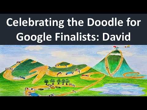 Doodle for Google : Celebrating the Doodle for Google Finalists: David