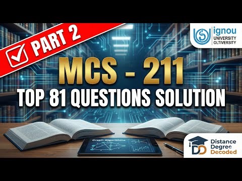 MCS-211 Solved Important Questions 2025 | Part 2 (Q09 to Q16)