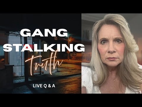 Gangstalking Survival | Live Q & A | TIs and Spiritual Warriors