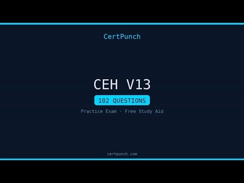 CEH v13 — Practice Exam Part 2 (11 Questions)