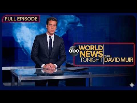 ABC World News Tonight with David Muir 8/01/2026 – Full Episode August 1st 2026