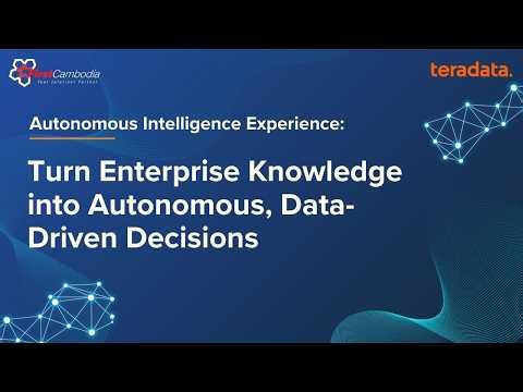 Autonomous Intelligence Experience Turn Enterprise Knowledge into Autonomous, Data Driven Decisions