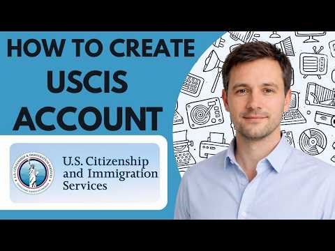 How to Create USCIS Account Full Guide 2026