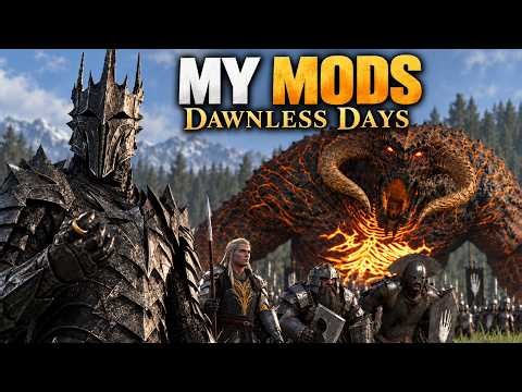 I Made My Own Dawnless Days Mods... And They're INSANE!