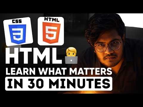 HTML 30 Minute Crash Course: Master the Essentials in One Video! Start Your Front-End Journey Today!