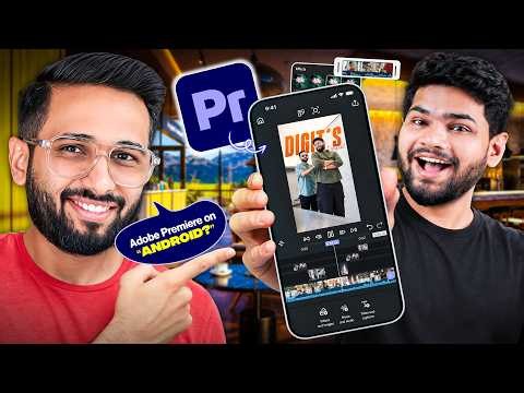 Adobe Premiere On Android - Can I Edit An Entire Video While Coffee Hopping in Delhi? 🤔