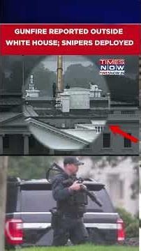 Gunfire Reports Near White House Spark Panic; High-Level Security Response Activated#shorts