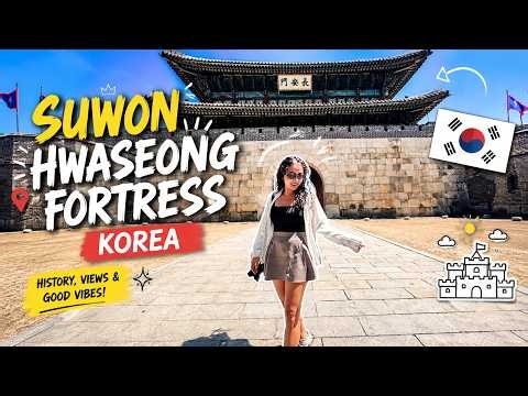 SUWON HWASEONG FORTRESS | Korea Travel