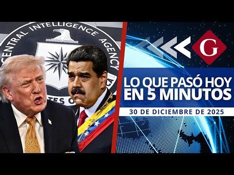 🔵 Noticias 30 diciembre: LA CIA REALIZÓ ATAQUE DE EE.UU. EN TERRITORIO DE VENEZUELA | Noticiero