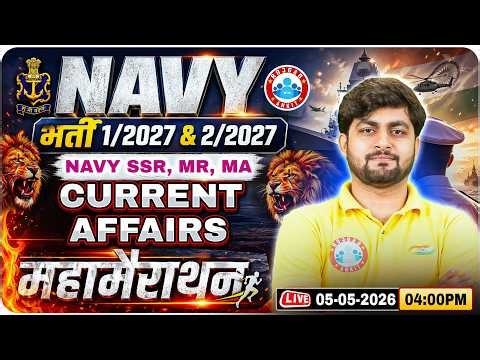 Navy SSR Current Affairs Marathon Class 2026 | Current Affairs Marathon For Navy SSR, MR, MA