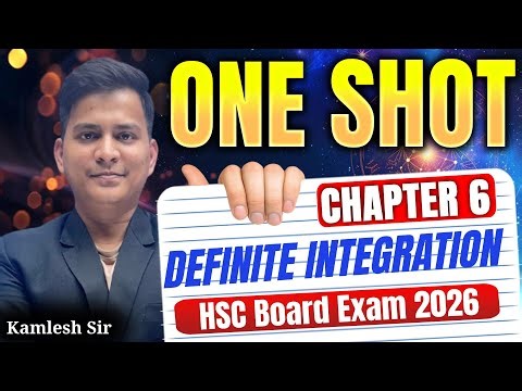 Class 12th Chapter 6 Definite Integration ONE SHOT | HSC Exam 2026 |