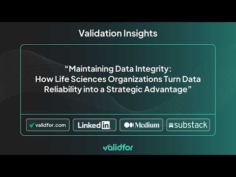Maintaining Data Integrity: Turning Data Reliability into a Strategic Advantage | #Validfor