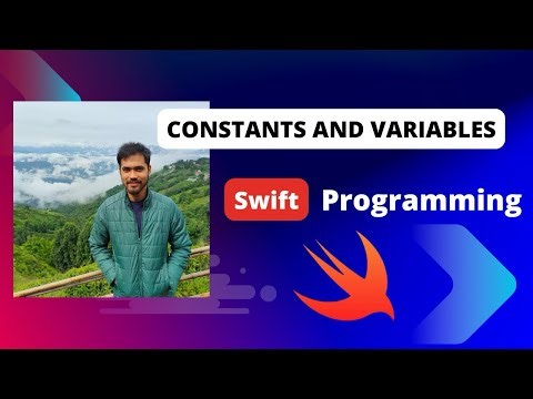 Constants & Variables in Swift | Swift Programming 
