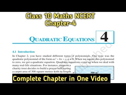 Class 10 Maths | Chapter 4 | Quadratic Equations | Complete Chapter in One Video 