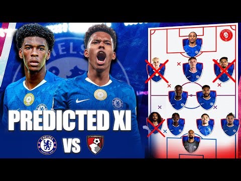 NO Cucu, NO Hato! Acheampong & Estevao MUST Start! || Chelsea vs Bournemouth Predicted XI & Preview