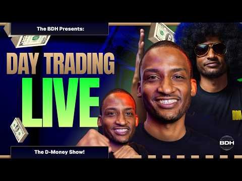 DMONEY SHOW! DayTrading LIVE! POWER HOUR!!!!
