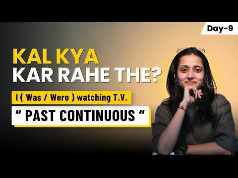 Day 9 | Past Continuous Tense | English Grammar Mastery Course | Basic To Advanced Grammar Course