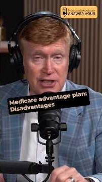 Medicare Advantage: Disadvantages 😳