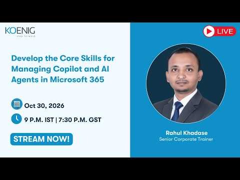Develop the Core Skills for Managing Copilot and AI Agents in Microsoft 365