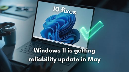 Windows 11 to get a major reliability update in May with faster clipboard, stable taskbar, storage and more