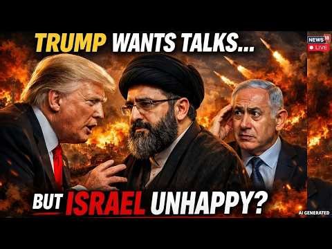 Trump vs. Netanyahu? Israel "Unhappy" as US Pushes Rapid Iran Deal | Iran War Updates LIVE