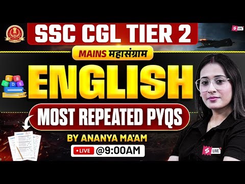 SSC CGL Tier 2 English Previous Year Question Paper | SSC CGL Mains English Practice Set| Ananya Mam